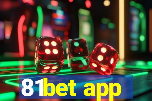 81bet app